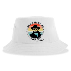 Retro Don't Make Me Send RIP Sustainable Bucket Hat