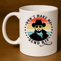 Retro Don't Make Me Send RIP 11oz C Handle Ceramic Mug
