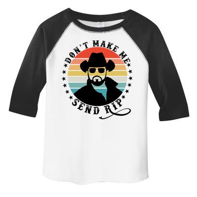 Retro Don't Make Me Send RIP Toddler Fine Jersey T-Shirt