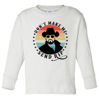 Retro Don't Make Me Send RIP Toddler Long Sleeve Shirt