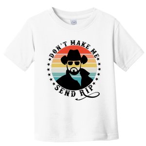 Retro Don't Make Me Send RIP Toddler T-Shirt