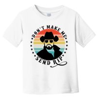 Retro Don't Make Me Send RIP Toddler T-Shirt
