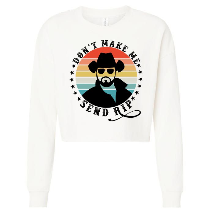 Retro Don't Make Me Send RIP Cropped Pullover Crew
