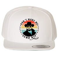 Retro Don't Make Me Send RIP Wool Snapback Cap
