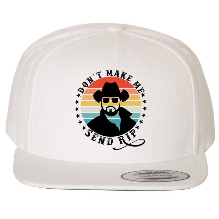 Retro Don't Make Me Send RIP Wool Snapback Cap