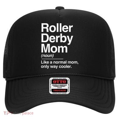 Roller Derby Mom Definition Normal Only Cooler Sports Gift High Crown Mesh Back Trucker Hat