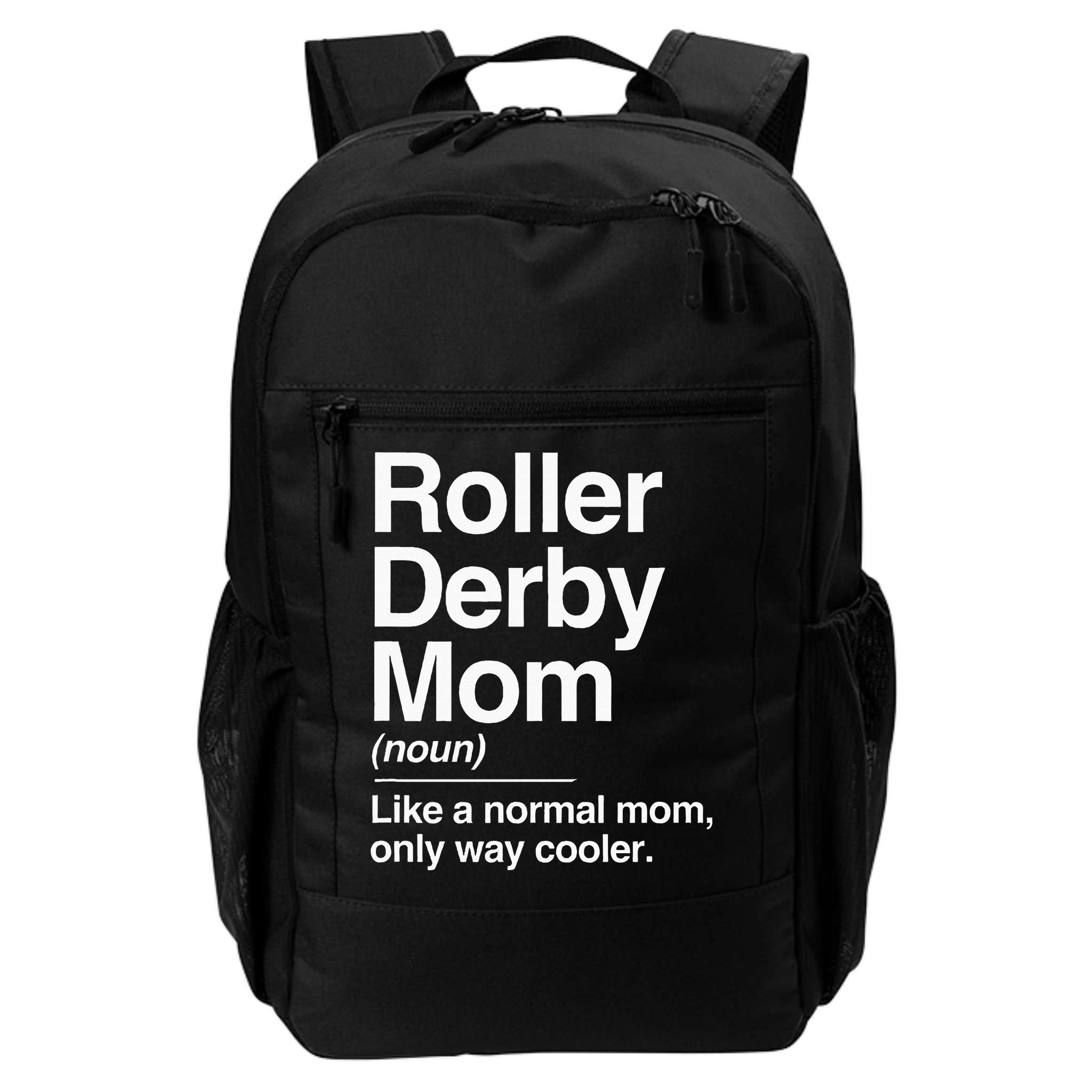 Roller Derby Mom Definition Normal Only Cooler Sports Gift Backpack