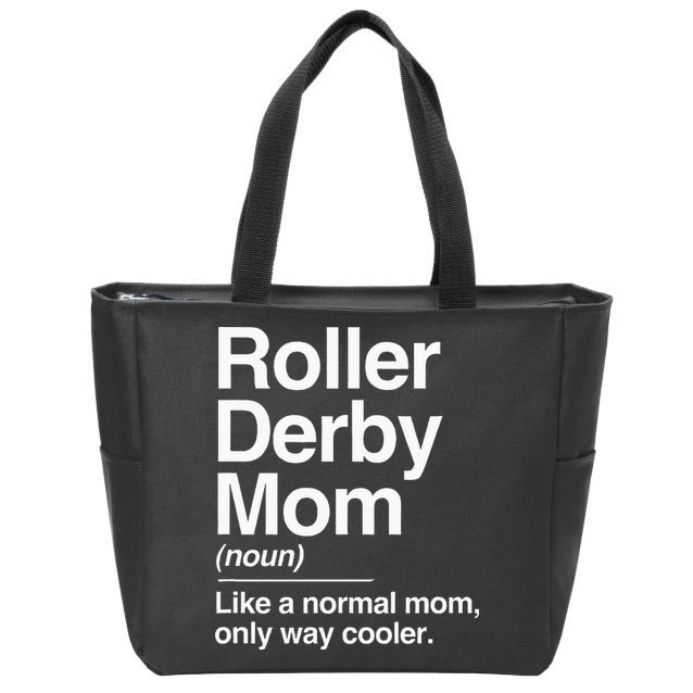 Roller Derby Mom Definition Normal Only Cooler Sports Gift Zip Tote Bag