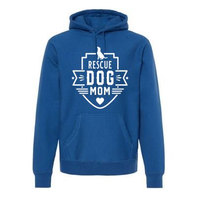 Rescue Dog Mom Cool Dog Lover Mothers Day Gift Premium Hoodie