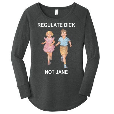 Regulate Dick Not Jane Vintage Funny Gift Women's Perfect Tri Tunic Long Sleeve Shirt