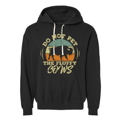 Retro Do Not Pet The Fluffy Cows Vintage Bison Buffalo Garment-Dyed Fleece Hoodie