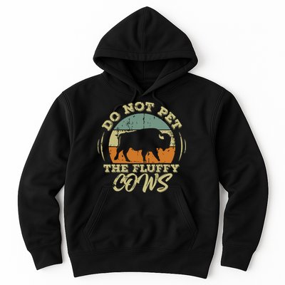Retro Do Not Pet The Fluffy Cows Vintage Bison Buffalo Hoodie