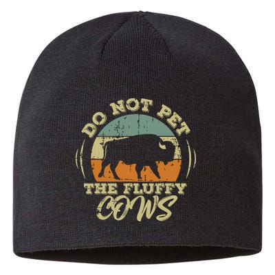 Retro Do Not Pet The Fluffy Cows Vintage Bison Buffalo Sustainable Beanie