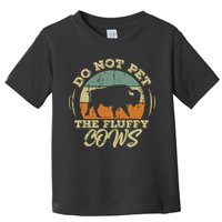 Retro Do Not Pet The Fluffy Cows Vintage Bison Buffalo Toddler T-Shirt