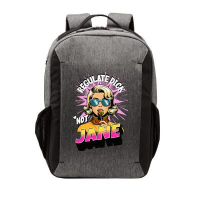 Regulate Dick Not Jane Vector Backpack