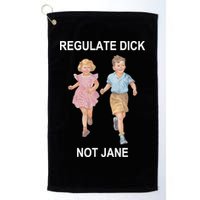 Regulate Dick Not Jane Golf Towel
