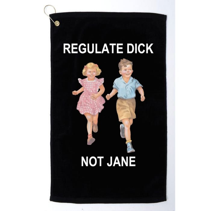 Regulate Dick Not Jane Golf Towel