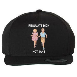 Regulate Dick Not Jane Wool Snapback Cap