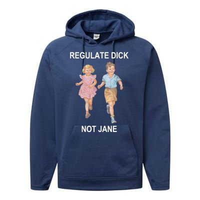 Regulate Dick Not Jane Performance Fleece Hoodie