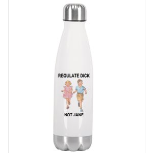 Regulate Dick Not Jane Stainless Steel Insulated Water Bottle