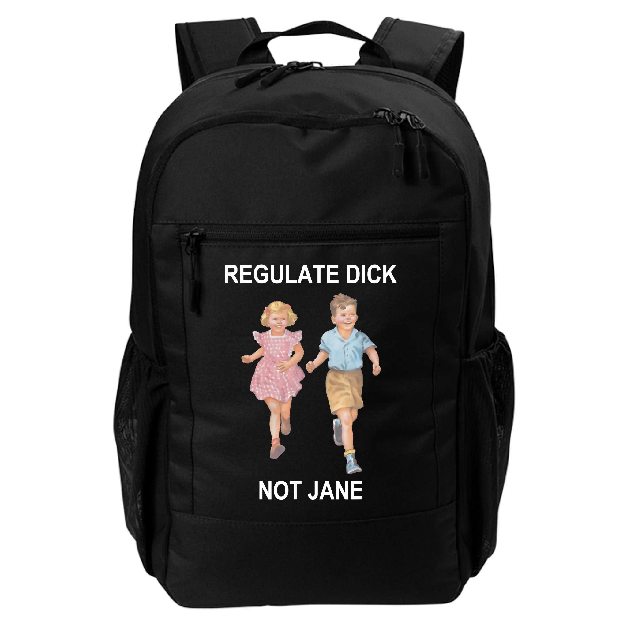 Regulate Dick Not Jane Backpack
