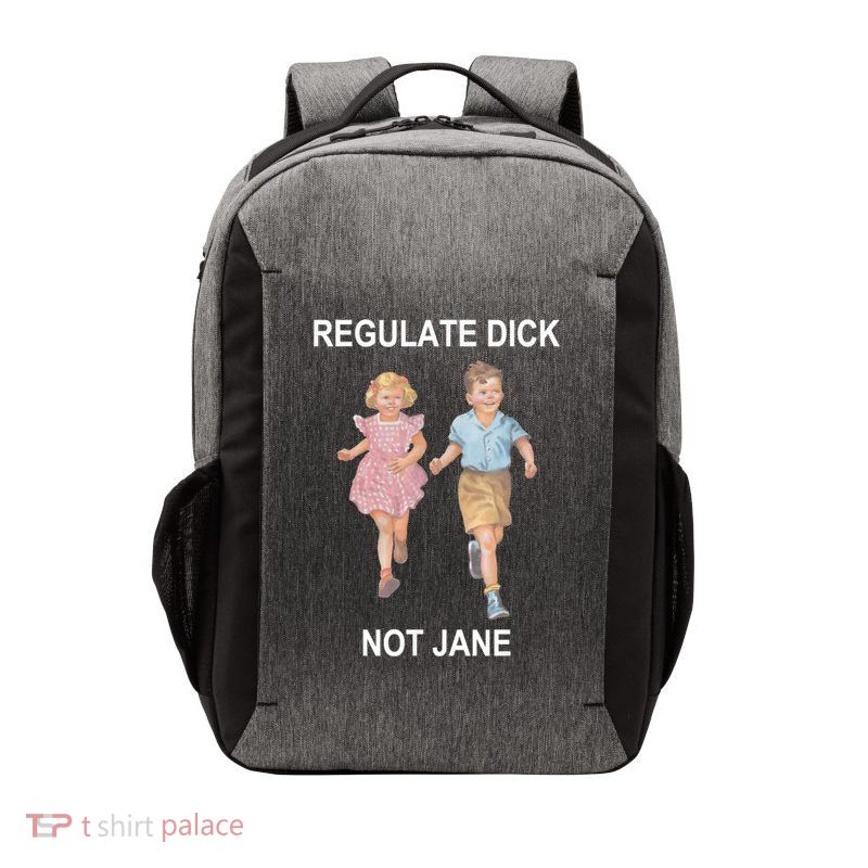 Regulate Dick Not Jane Vector Backpack