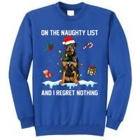 Rottweiler Dog Naughty List And I Regret Nothing Xmas Great Gift Tall Sweatshirt