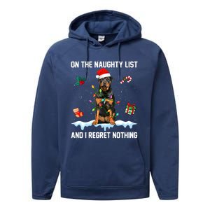 Rottweiler Dog Naughty List And I Regret Nothing Xmas Great Gift Performance Fleece Hoodie