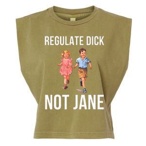 Regulate Dick Not Janes Garment-Dyed Women's Muscle Tee