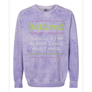 Retired Definition Not My Problem Anymore Retirement Colorblast Crewneck Sweatshirt