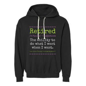 Retired Definition Not My Problem Anymore Retirement Garment-Dyed Fleece Hoodie