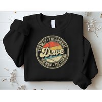 Retro Dave Name Saying For Men Funny Dave Sweatshirt