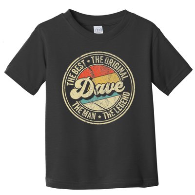 Retro Dave Name Saying For Men Funny Dave Toddler T-Shirt