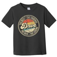 Retro Dave Name Saying For Men Funny Dave Toddler T-Shirt