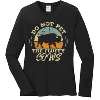 Retro Do Not Pet The Fluffy Cows Vintage Bison Buffalo Ladies Long Sleeve Shirt