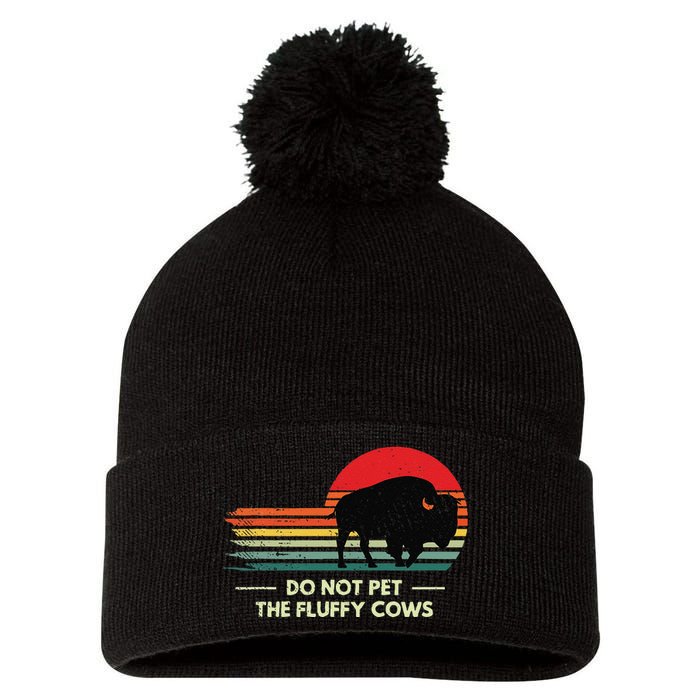 Retro Do Not Pet The Fluffy Cows Vintage Bison Buffalo Pom Pom 12in Knit Beanie