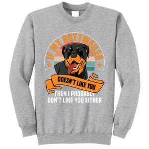 Rottweiler Dog Owner Breeders Fur Parent Pet Lover Tall Sweatshirt