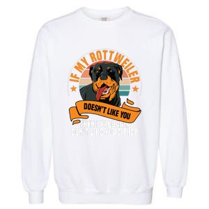 Rottweiler Dog Owner Breeders Fur Parent Pet Lover Garment-Dyed Sweatshirt