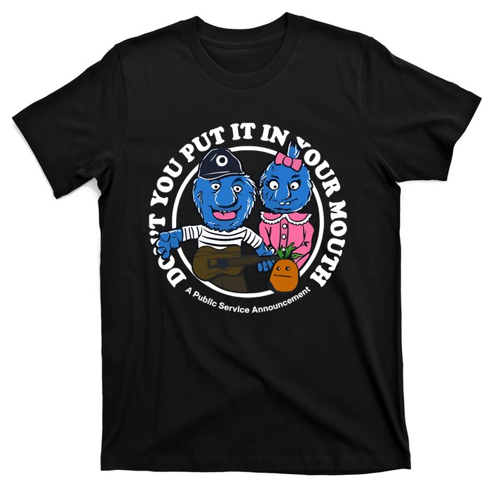 Retrontario Dont Put It In Your Mouth T-Shirt