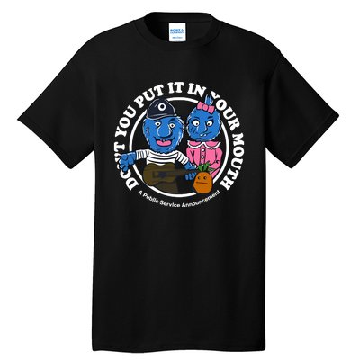 Retrontario Dont Put It In Your Mouth Tall T-Shirt