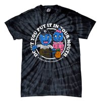 Retrontario Dont Put It In Your Mouth Tie-Dye T-Shirt