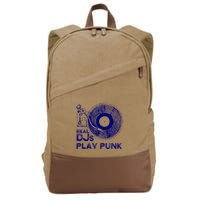 Real Djs Play Punk For Punk Dj Punk Cotton Canvas Backpack