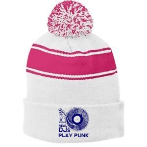 Real Djs Play Punk For Punk Dj Punk Stripe Pom Pom Beanie