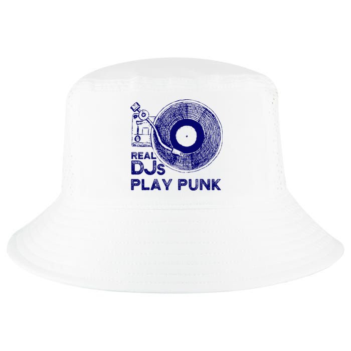 Real Djs Play Punk For Punk Dj Punk Cool Comfort Performance Bucket Hat