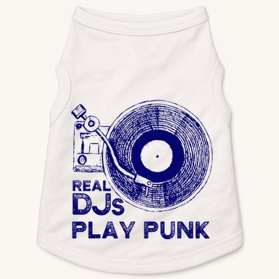 Real Djs Play Punk For Punk Dj Punk Doggie Tank