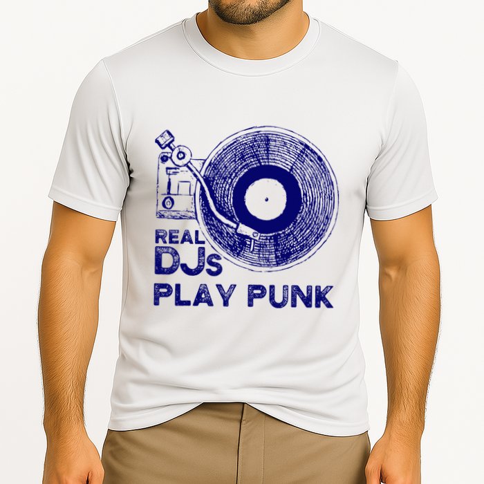 Real Djs Play Punk For Punk Dj Punk Performance Shirt