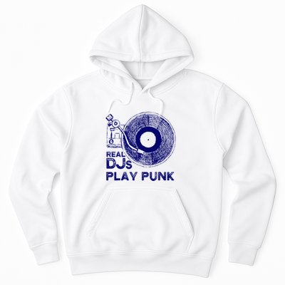 Real Djs Play Punk For Punk Dj Punk Hoodie