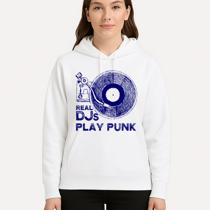 Real Djs Play Punk For Punk Dj Punk Hoodie