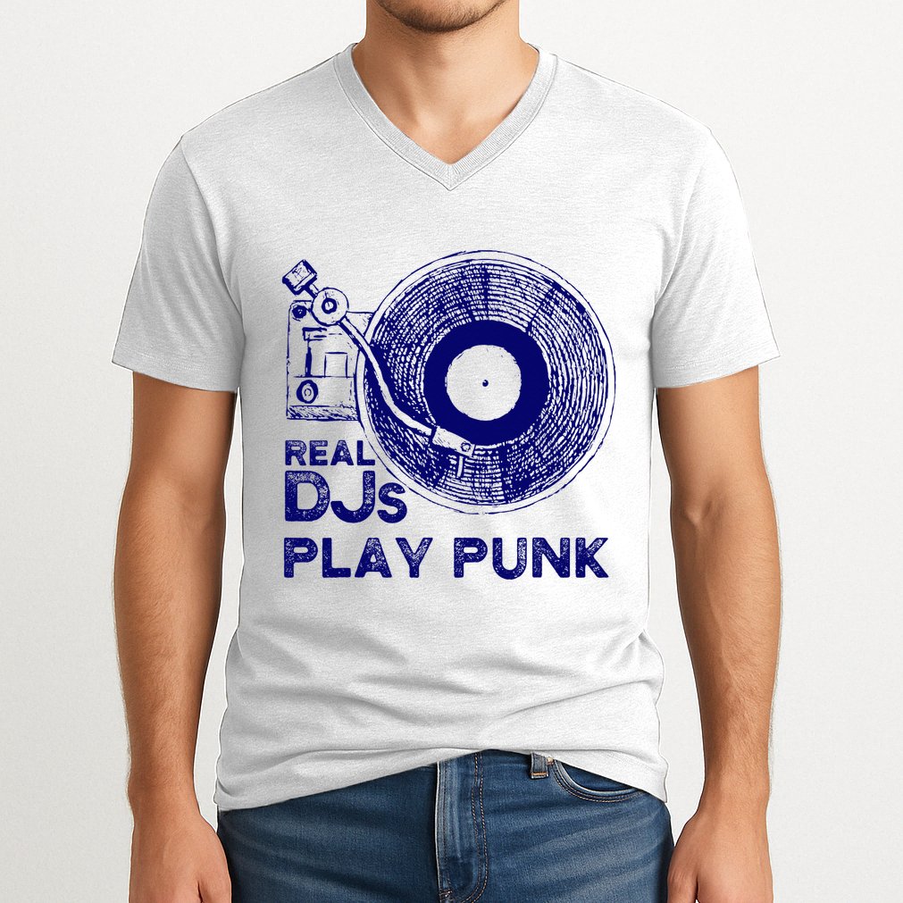 Real Djs Play Punk For Punk Dj Punk V-Neck T-Shirt