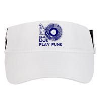 Real Djs Play Punk For Punk Dj Punk Adult Drive Performance Visor